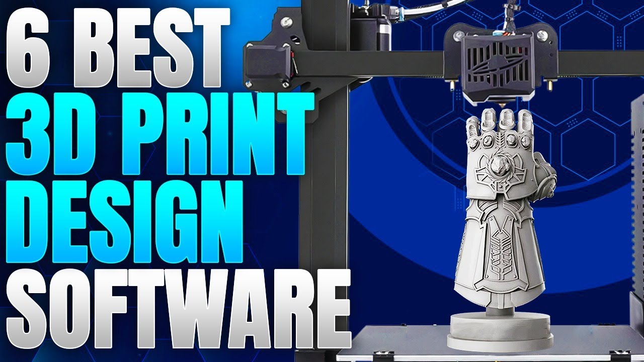 6 Best 3D Printing Design Software to Create the Most Epic 3D Objects