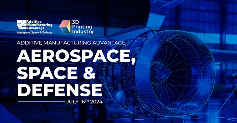 additive-manufacturing-advantage-announced-for-aerospace-space-and-defense Additive Manufacturing Advantage Announced for Aerospace, Space, and Defense